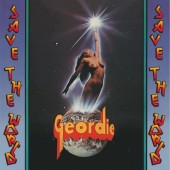 GEORDIE - Save The World