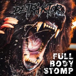 DETRAKTOR - Full Body Stomp (CD) 2022