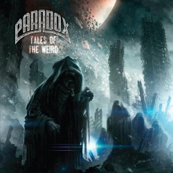 PARADOX - Tales of the Weird (CD) 2012