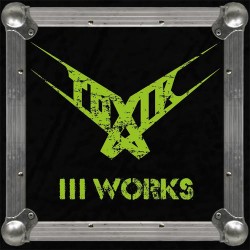 TOXIK - III Works (2CD) 2018/2023