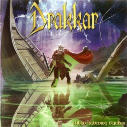 DRAKKAR - When Lightning Strikes (DigiPack)