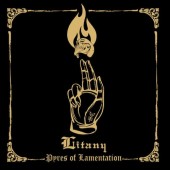 LITANY - Pyres Of Lamentation