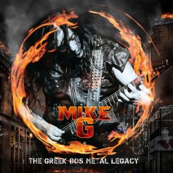 MIKE G. - The Greek 80's Metal Legacy