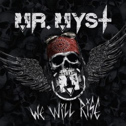 MR.MYST - We Will Rise