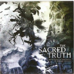 THE SACRED TRUTH - Reflections Of Tragedy II: The Final Confession