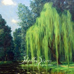 SHALLOW RIVERS - The Tales Told Under the Willow (CD) 2022