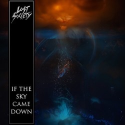 LOST SOCIETY - In The Sky Came Down