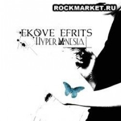 EKOVE EFRITS - Hypermnesia (DigiPack Limited Edition)