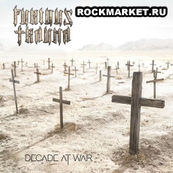 FURIOUS TRAUMA - Decade At War