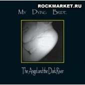 MY DYING BRIDE - The Angel And The Dark River (DigiPack)