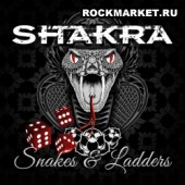 SHAKRA - Snakes And Ladders