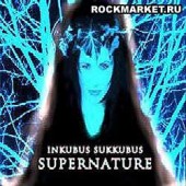 INKUBUS SUKKUBUS - Supernature