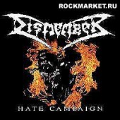 DISMEMBER - Hate Campaign