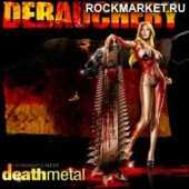 DEBAUCHERY - Germany`s Next Death Metal
