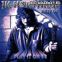 J. K. NORTHRUP - Play It On 11