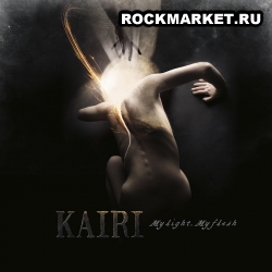 KAIRI - My Light, My Flesh