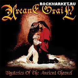 ARCANE GRAIL - Mysteries Of Ancient Charnel