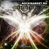 DISAFFECTED - Rebirth