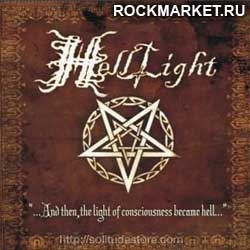 HELLLIGHT - …And Then, The Light Of Consciousness Became Hell…
