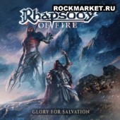 RHAPSODY OF FIRE - Glory For Salvation