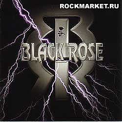 BLACK ROSE - Black Rose