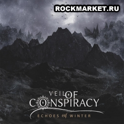 VEIL OF CONSPIRACY - Echoes Of Winter