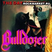 BULLDOZER - The Day Of Wrath