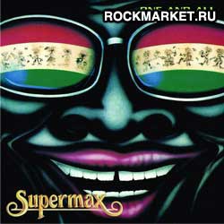 SUPERMAX - One And All