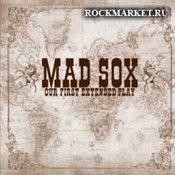 MAD SOX - Our First Extended Play (EP)