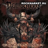 DEBAUCHERY - Kings Of Carnage