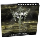 ARCANA XXII - A Return To Darkland (CD+DVD)