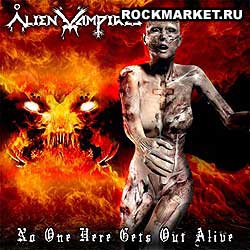 ALIEN VAMPIRES - No One Here Gets Out Alive