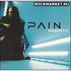 PAIN - Rebirth