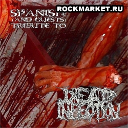 VARIOUS ARTISTS - A Spanish (And Guests) Tribute To Dead Infection