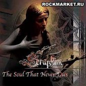 SERAPHIM - The Soul That Never Dies