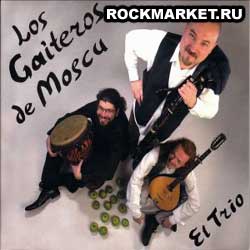 LOS GAITEROS DE MOSCU - El trio (DigiPack)