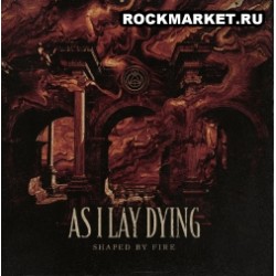 AS I LAY DYING - Shaped By Fire (DigiPack)