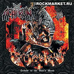 ACHERON - Tribute to Devil's Music