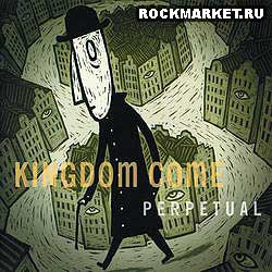 KINGDOM COME - Perpetual