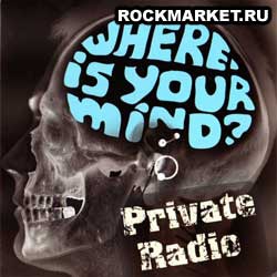 PRIVATE RADIO - Where is Your Mind (MiniVinyl)