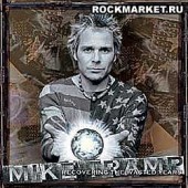 MIKE TRAMP - Recovering the Wasted Years