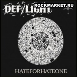 DEF LIGHT - Hateforhateone
