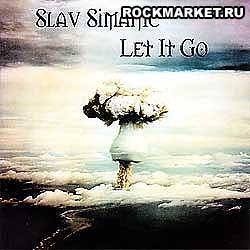 SLAV SIMANIC - Let It Go / Water of Life (2 CD)