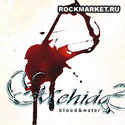 MEHIDA - Blood & Water
