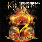 KILL RITUAL - The Serpentine Ritual