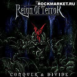 THE REIGN OF TERROR - Conquer and Divide