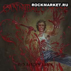 CANNIBAL CORPSE - Red Before Black