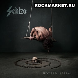 SCHIZO - Rotten Spiral