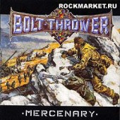 BOLT THROWER - Mercenary