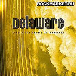 DELAWARE - Lost In The Beauty Of Innocence